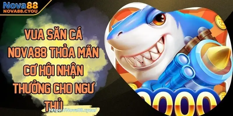 Vua Săn Cá
